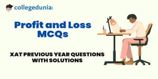 XAT Profit and Loss MCQs with Solutions: Practice XAT Previous Year Questions (PYQs)